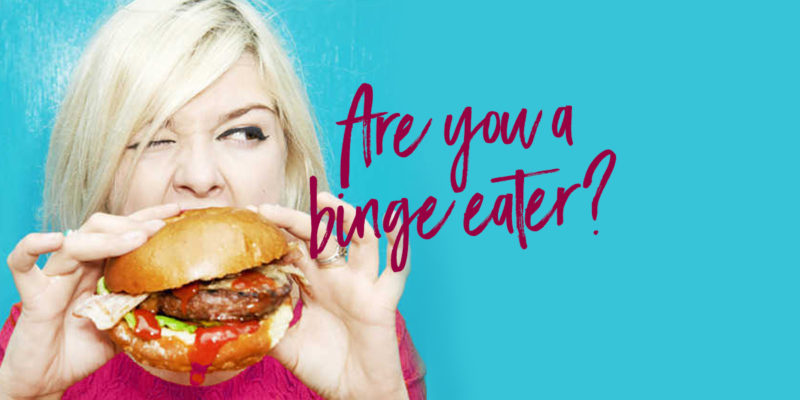 Are You a Binge Eater?